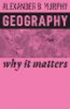 Geography:Why it Matters