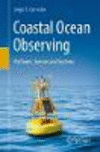 Coastal Ocean Observing:Platforms, Sensors and Systems