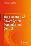 The Essentials of Power System Dynamics and Control