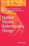 Applied Theatre:Understanding Change