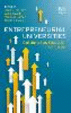 Entrepreneurial Universities:Collaboration, Education and Policies
