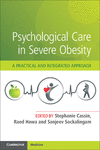 Psychological Care in Severe Obesity:A Practical and Integrated Approach