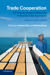 Trade Cooperation:The Purpose, Design and Effects of Preferential Trade Agreements