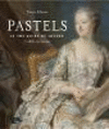 Pastels in the Muse du Louvre:17th and 18th Centuries
