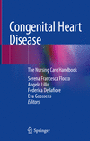 Congenital Heart Disease:The Nursing Care Handbook