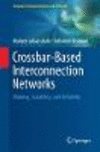 Crossbar-Based Interconnection Networks:Blocking, Scalability, and Reliability