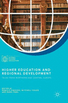 Higher Education and Regional Development:Tales from Northern and Central Europe