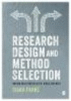 Research Design & Method Selection:Making Good Choices in the Social Sciences