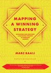Mapping a Winning Strategy:Developing and Executing a Successful Strategy in Turbulent Markets