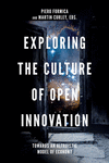 Exploring the Culture of Open Innovation:Towards an Altruistic Model of Economy