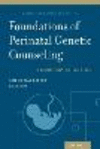 Foundations of Perinatal Genetic Counseling