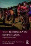 The Rohingya in South Asia:People Without a State