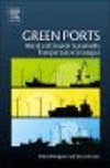 Green Ports:Inland and Seaside Sustainable Transportation Strategies