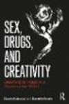 Sex, Drugs and Creativity:Searching for Magic in a Disenchanted World