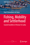 Fishing, Mobility and Settlerhood:Coastal Socialities in Postwar Sri Lanka