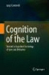 Cognition of the Law:Toward a Cognitive Sociology of Law and Behavior