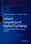 Cultural Competence in Applied Psychology:An Evaluation of Current Status and Future Directions