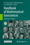 Handbook of Mathematical Geosciences:Fifty Years of IAMG