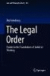 The Legal Order:Studies in the Foundations of Juridical Thinking