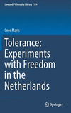 Tolerance:Experiments with Freedom in the Netherlands