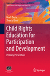 Child Rights Education For Primary Prevention:Participation and Development