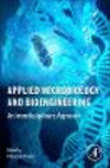 Applied Microbiology and Bioengineering:An Interdisciplinary Approach