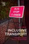 Inclusive Transport:Fighting Involuntary Transport Disadvantages