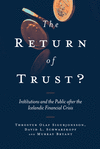 The Return of Trust:Institutions and the Public after the Icelandic Financial Crisis