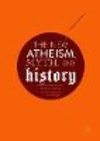The New Atheism, Myth, and History:The Black Legends of Contemporary Anti-Religion