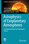 Astrophysics of Exoplanetary Atmospheres:2nd Advanced School on Exoplanetary Science