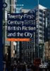 Twenty-First Century British Fiction and the City