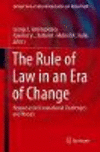 The Rule of Law in an Era of Change:Responses to Transnational Challenges and Threats