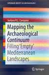 Mapping the Archaeological Continuum:Filling 'Empty' Mediterranean Landscapes