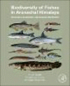 Biodiversity of Fishes in Arunachal Himalaya:Systematics, Classification, and Taxonomic Identification