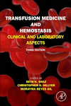 Transfusion Medicine and Hemostasis:Clinical and Laboratory Aspects