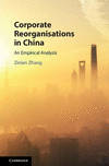 Corporate Reorganisations in China:An Empirical Analysis