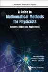A Guide to Mathematical Methods for Physicists: Advanced Topics