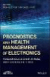 Prognostics and Health Management of Electronics:Fundamentals, Machine Learning, and IoT