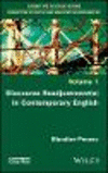 Discourse Re-adjustment(s) in Contemporary English