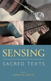 Sensing Sacred Texts