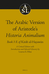 The Arabic Version of Aristotle's Historia Animalium:Book I-X of Kitb al-Hayawn