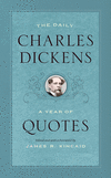 The Daily Charles Dickens:A Year of Quotes
