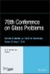 78th Conference on Glass Problems:Ceramic Engineering and Science Proceedings, Issue 1