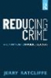 Reducing Crime:A Companion for Police Leaders