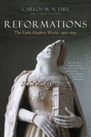 Reformations:The Early Modern World, 1450-1650