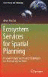 Ecosystem Services for Spatial Planning:Innovative Approaches and Challenges for Practical Applications