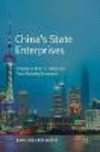 Chinafs State Enterprises:Changing Role in a Rapidly Transforming Economy