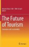 The Future of Tourism:Innovation and Sustainability