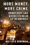 More Money, More Crime:Prosperity and Rising Crime in Latin America