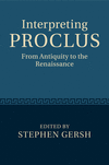 Interpreting Proclus:From Antiquity to the Renaissance